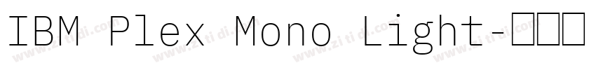 IBM Plex Mono Light字体转换